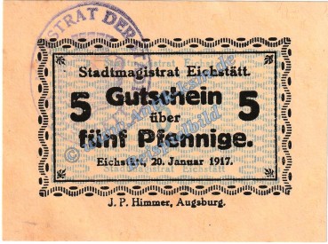 Eichstätt , Notgeld 5 Pfennig Schein in kfr. Tieste 1605.05.01 Bayern 1917 Verkehrsausgabe