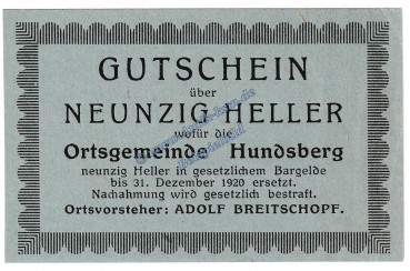 Hundsberg , Notgeld 90 Heller -blaugrau- in kfr. K-K S.402.b , Oberösterreich o.D.