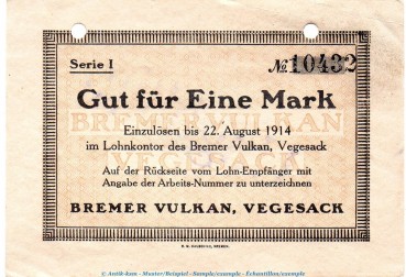 Notgeld Bremer Vulkan Vegesack , 1 Mark Schein in L-gbr.E , Dießner 412.1 o.D. Bremen Notgeld 1914-15