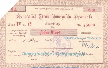 Notgeld Herz. Sparkasse Braunschweig , 6 Mark Schein in gbr.E Geiger 058... von 1918 , Niedersachsen Grossnotgeld