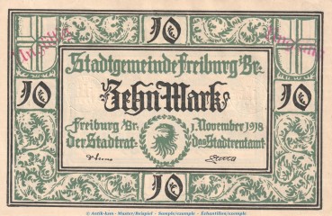 Notgeld Stadt Freiburg i.Br , 10 Mark Schein in kfr.E , Geiger 160.02.a von 1918 , Baden Grossnotgeld