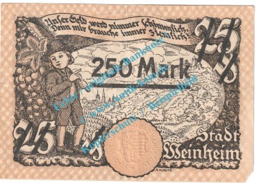 Weinheim , Notgeld 250 Mark -Überdruck- in gbr. Müller 4955.2 , Baden o.D. Grossnotgeld Inflation