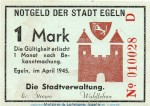 Banknote Stadt Egeln , 1 Mark Schein in kfr. Serie D , April 1945 , Sachsen Anhalt , Notgeld 1945