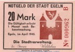 Banknote Stadt Egeln , 20 Mark Schein in kfr. Serie B , April 1945 , Sachsen Anhalt , Notgeld 1945