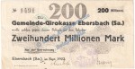 Ebersbach , Banknote 200 Millionen Mark Schein in gbr. Keller 1213.g , Sachsen 1923 Grossnotgeld Inflation