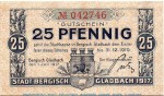 Notgeld Bergisch Gladbach 0445.05.02 , 25 Pfennig Schein in kfr. von 1917 , Rheinland Verkehrsausgabe