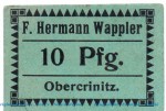Notgeld F. H. Wappler Obercrinitz 5210.05.04 , 10 Pfennig Schein in kfr. o.D. Sachsen Verkehrsausgabe