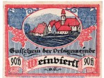 Notgeld Ort Weinviertl S.1110.II.b , 90 Heller Schein in kfr. o.D. Notgeld Oberösterreich